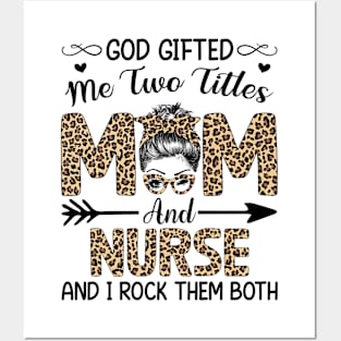 Leopard I Have Two Titles Mom Nurse Mothers Day Womens Posters and Art